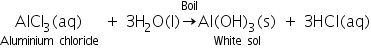 Double click to edit «math xmlns=¨http://www.w3.org/1998/Math/MathML¨»«munder»«mrow»«mi mathvariant=¨normal¨»A«/mi»«mi mathvariant=¨normal¨»l«/mi»«mi mathvariant=¨normal¨»C«/mi»«msub»«mi mathvariant=¨normal¨»l«/mi»«mn»3«/mn»«/msub»«mo»(«/mo»«mi mathvariant=¨normal¨»a«/mi»«mi mathvariant=¨normal¨»q«/mi»«mo»)«/mo»«/mrow»«mrow»«mi mathvariant=¨normal¨»A«/mi»«mi mathvariant=¨normal¨»l«/mi»«mi mathvariant=¨normal¨»u«/mi»«mi mathvariant=¨normal¨»m«/mi»«mi mathvariant=¨normal¨»i«/mi»«mi mathvariant=¨normal¨»n«/mi»«mi mathvariant=¨normal¨»i«/mi»«mi mathvariant=¨normal¨»u«/mi»«mi mathvariant=¨normal¨»m«/mi»«mo»§nbsp;«/mo»«mi mathvariant=¨normal¨»c«/mi»«mi mathvariant=¨normal¨»h«/mi»«mi mathvariant=¨normal¨»l«/mi»«mi mathvariant=¨normal¨»o«/mi»«mi mathvariant=¨normal¨»r«/mi»«mi mathvariant=¨normal¨»i«/mi»«mi mathvariant=¨normal¨»d«/mi»«mi mathvariant=¨normal¨»e«/mi»«/mrow»«/munder»«mo»§nbsp;«/mo»«mo»+«/mo»«mo»§nbsp;«/mo»«mn»3«/mn»«msub»«mi mathvariant=¨normal¨»H«/mi»«mn»2«/mn»«/msub»«mi mathvariant=¨normal¨»O«/mi»«mo»(«/mo»«mi mathvariant=¨normal¨»l«/mi»«mo»)«/mo»«mover»«mo»§#8594;«/mo»«mrow»«mi mathvariant=¨normal¨»B«/mi»«mi mathvariant=¨normal¨»o«/mi»«mi mathvariant=¨normal¨»i«/mi»«mi mathvariant=¨normal¨»l«/mi»«/mrow»«/mover»«munder»«mrow»«mi mathvariant=¨normal¨»A«/mi»«mi mathvariant=¨normal¨»l«/mi»«mo»(«/mo»«mi mathvariant=¨normal¨»O«/mi»«mi mathvariant=¨normal¨»H«/mi»«msub»«mo»)«/mo»«mn»3«/mn»«/msub»«mo»(«/mo»«mi mathvariant=¨normal¨»s«/mi»«mo»)«/mo»«/mrow»«mrow»«mi mathvariant=¨normal¨»W«/mi»«mi mathvariant=¨normal¨»h«/mi»«mi mathvariant=¨normal¨»i«/mi»«mi mathvariant=¨normal¨»t«/mi»«mi mathvariant=¨normal¨»e«/mi»«mo»§nbsp;«/mo»«mi mathvariant=¨normal¨»s«/mi»«mi mathvariant=¨normal¨»o«/mi»«mi mathvariant=¨normal¨»l«/mi»«/mrow»«/munder»«mo»§nbsp;«/mo»«mo»+«/mo»«mo»§nbsp;«/mo»«mn»3«/mn»«mi mathvariant=¨normal¨»HCl«/mi»«mo»(«/mo»«mi mathvariant=¨normal¨»aq«/mi»«mo»)«/mo»«/math»